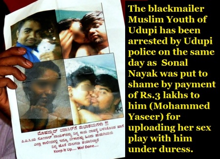 Mohammed Yesseer arrested by Udupi police  uploading her sex play with him under duress. Jan.2014